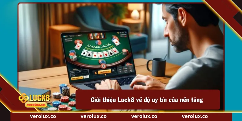 Giới thiệu Luck8 nền tảng lý tưởng thỏa mãn đam mê